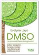 DMSO na powszechne dolegliwości - Evelyne Laye